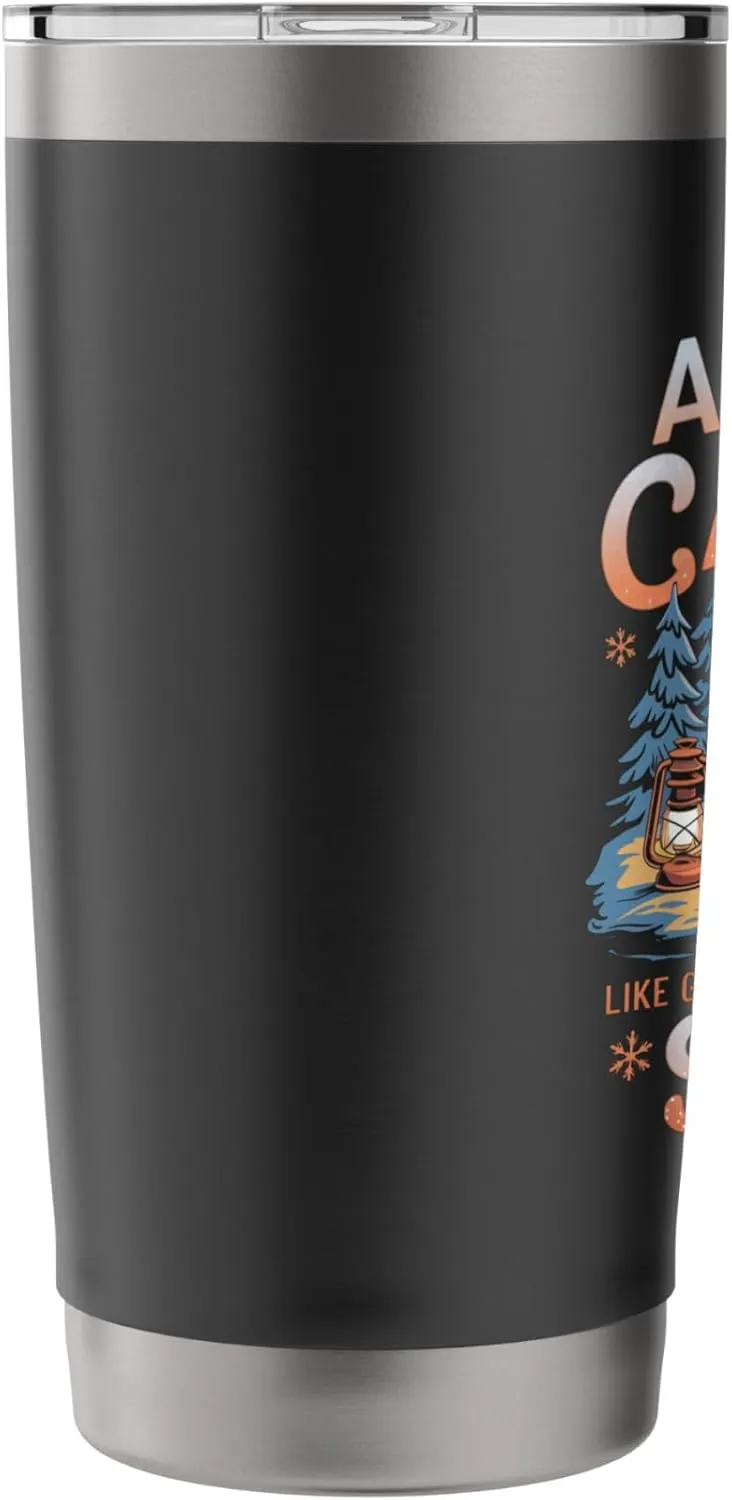 Alpine Camping Like Glamping With More Snow Alpine Camping Stainless Steel Insulated Tumbler