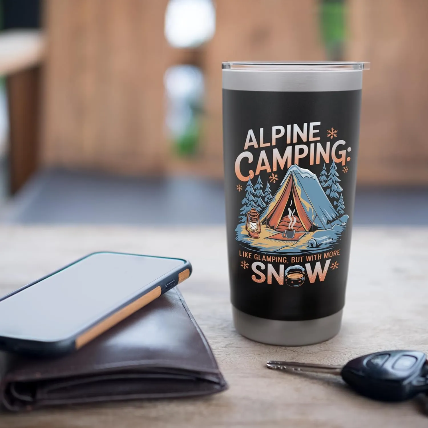 Alpine Camping Like Glamping With More Snow Alpine Camping Stainless Steel Insulated Tumbler