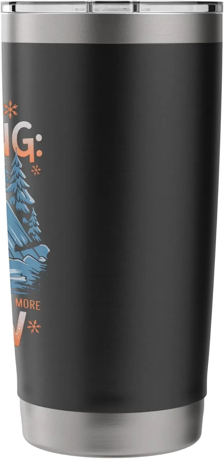 Alpine Camping Like Glamping With More Snow Alpine Camping Stainless Steel Insulated Tumbler