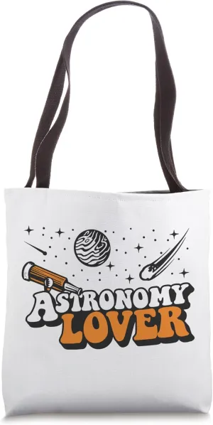Astronomy Lover Cosmologist Astrophysicist Astronomy Tote Bag