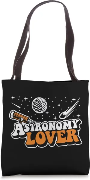 Astronomy Lover Cosmologist Astrophysicist Astronomy Tote Bag