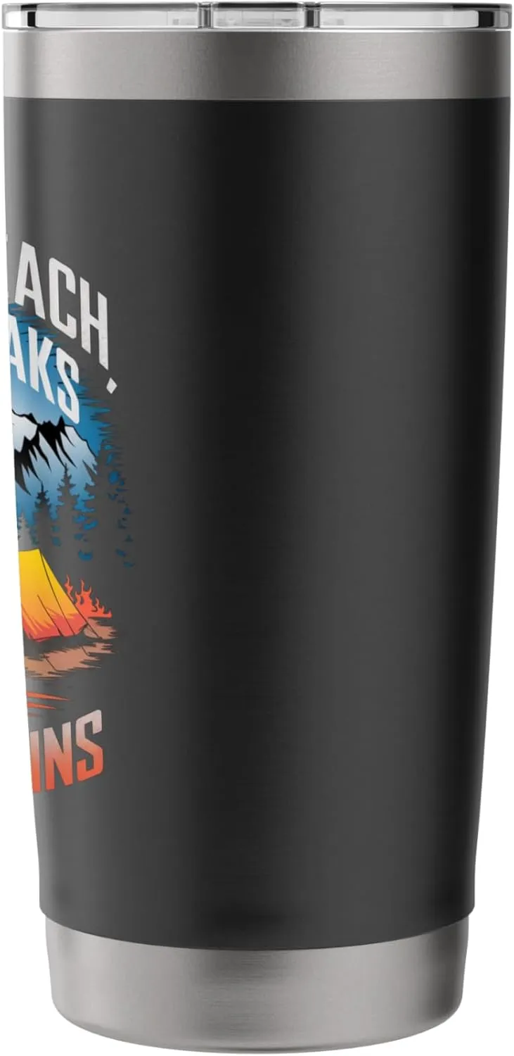Ditch the Beach Take the Peaks Alpine Camping Stainless Steel Insulated Tumbler