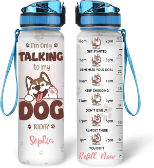 Hyturtle Personalized Husky Gifts For Women - I'm Only Talking To My Dog Customized Name 32oz 1Liter Motivational Water Bottle, Pet Lovers, Dog Lovers Gift For Mom Girl Women On Christmas, Birthday