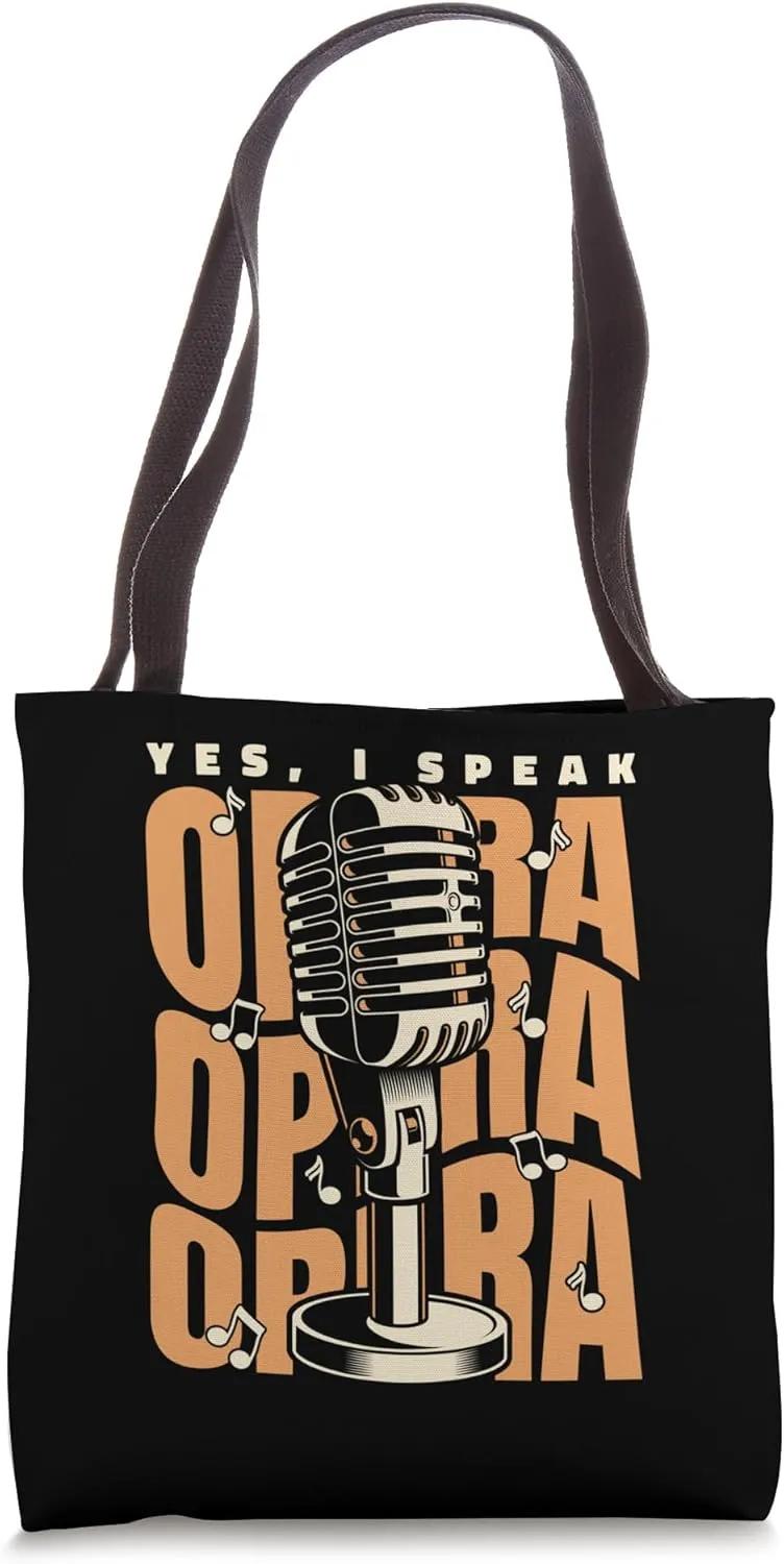 I Speak Opera Opera House Vocalist Tenor Singer Opera Singer Tote Bag
