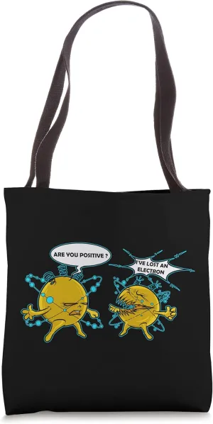 I've Lost An Electron Chemistry Nerdy Science Physics Maths Tote Bag