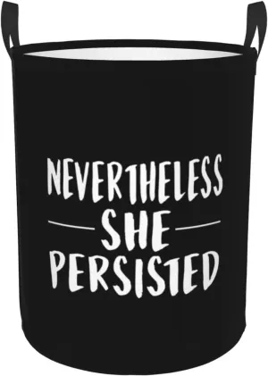 Nevertheless, She Persist Laundry Basket Circular Portable Storage Box Organizer Laundry Basket Portable Laundry Storage Box