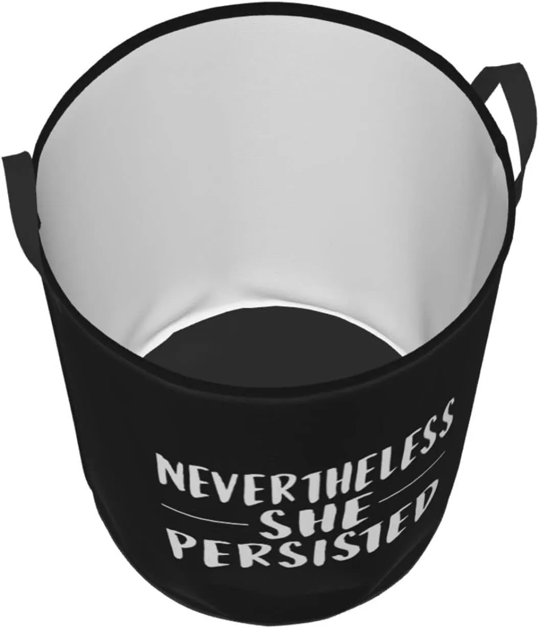 Nevertheless, She Persist Laundry Basket Circular Portable Storage Box Organizer Laundry Basket Portable Laundry Storage Box