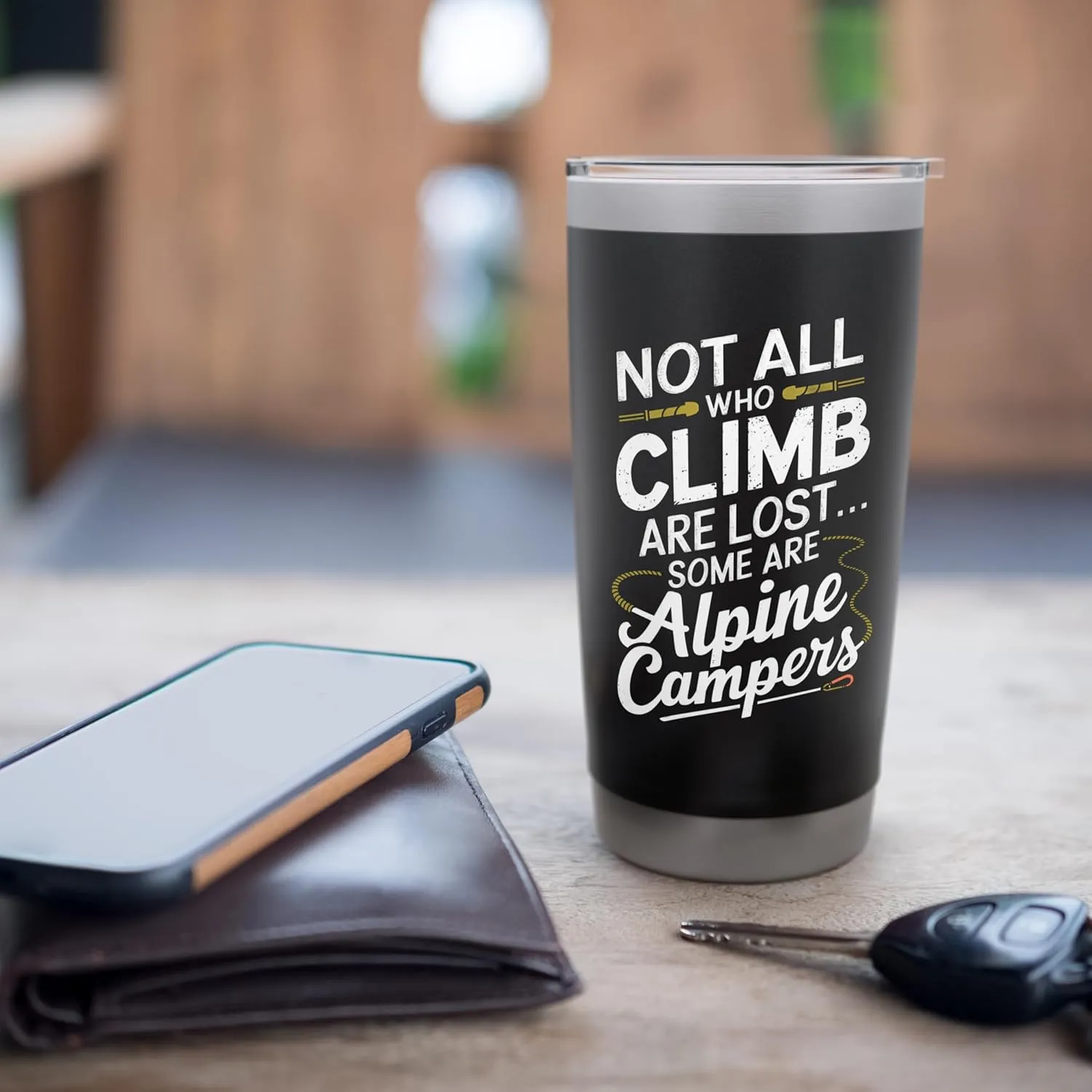 Not All Who Climb Are Lost Alpine Camping Stainless Steel Insulated Tumbler