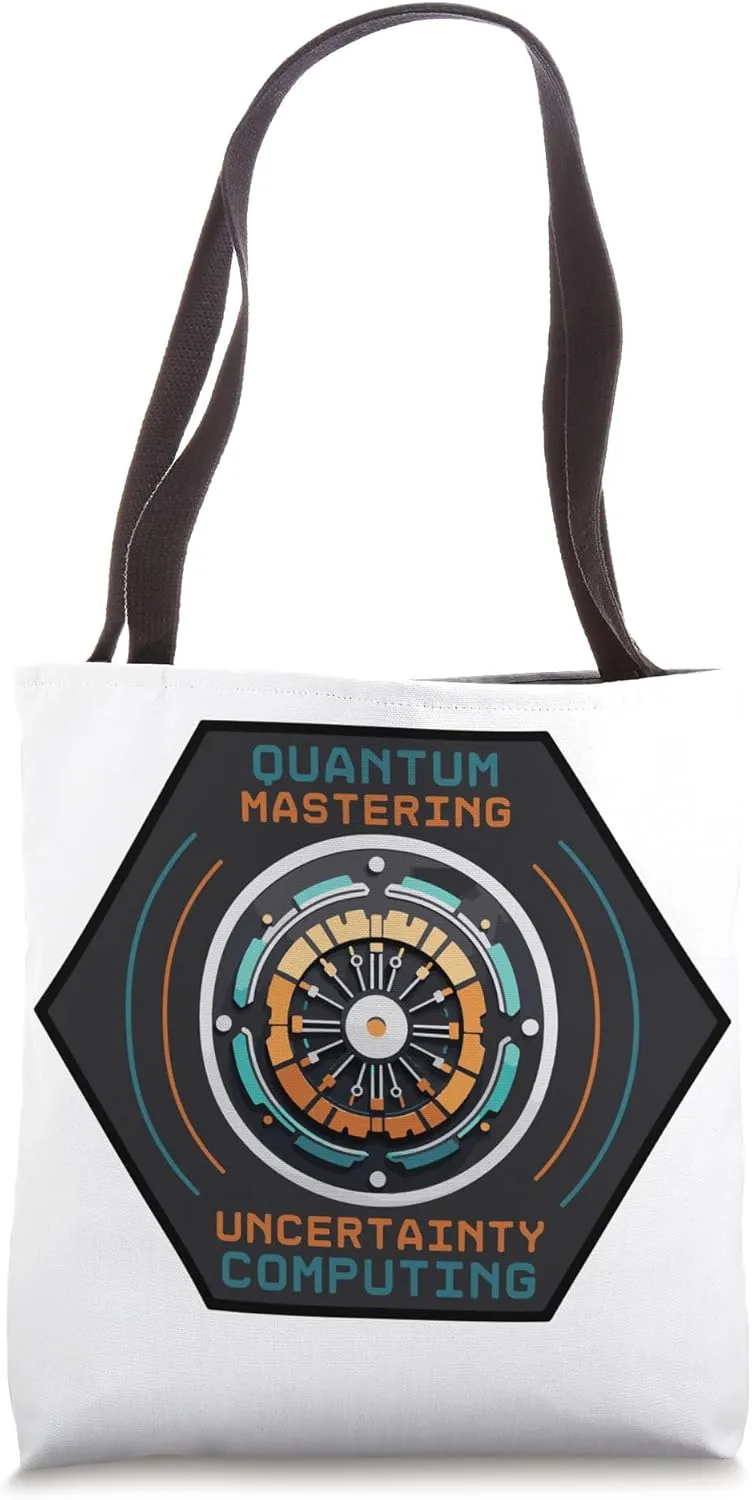Quantum Computing Mastering Uncertainty Tote Bag