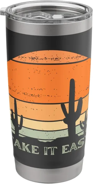 Take It Easy Retro Style Outdoors Desert Camping Stainless Steel Insulated Tumbler