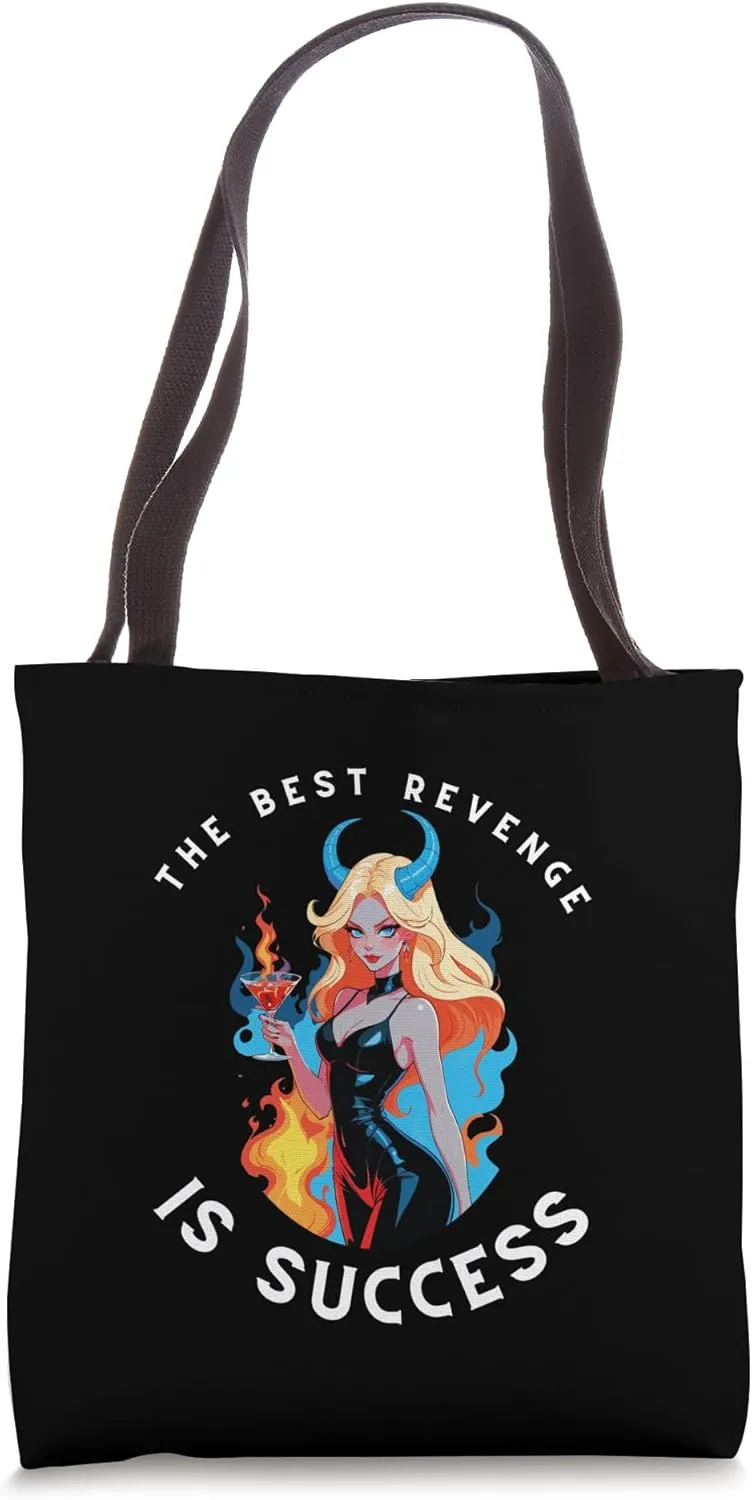 The Ultimate Triumph: Success as the Best Revenge for women Tote Bag