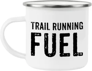 Trail Running Fuel Enamel Stainless Steel Metal Camping Campfire Coffee Mug - Trail Running Gift - White - One size