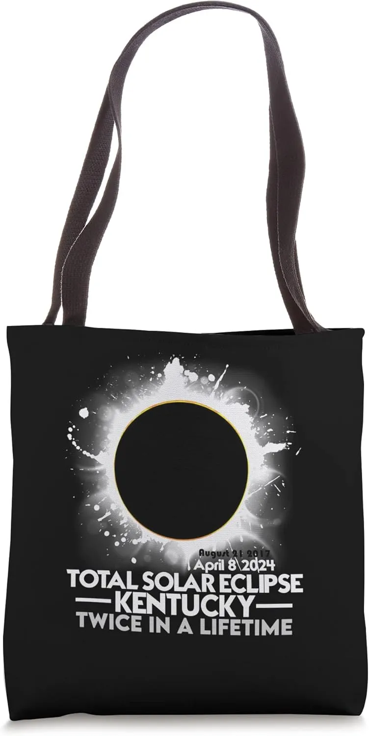 Twice in a Lifetime Total Solar Eclipse Kentucky 2024 Tote Bag