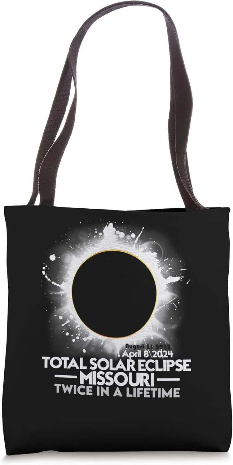 Twice in a Lifetime Total Solar Eclipse Missouri 2024 Tote Bag
