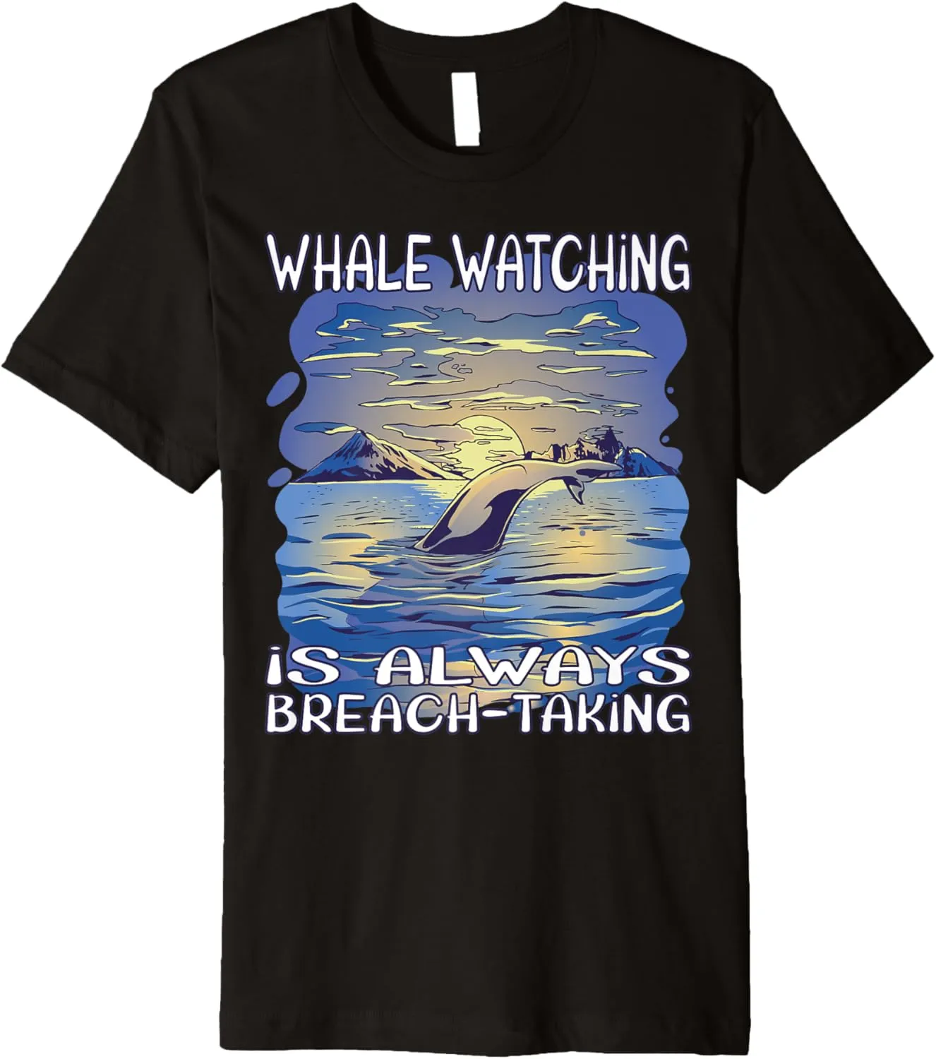 Whale watching is always breach-taking Premium T-Shirt
