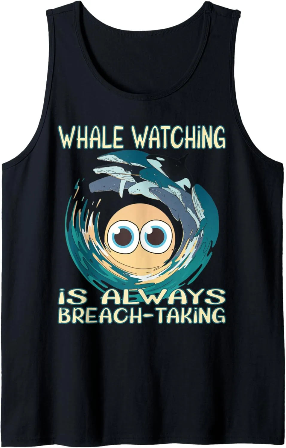 Whale watching is always breach-taking Tank Top