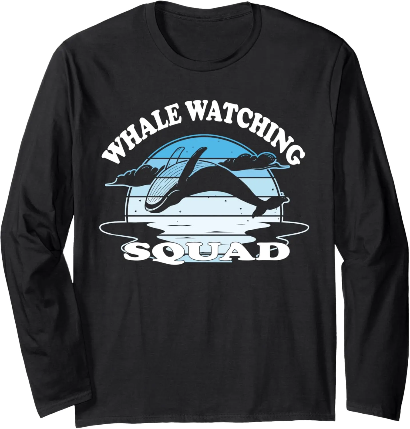 Whale watching Squad Long Sleeve T-Shirt