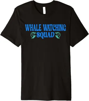 Whale watching Squad Premium T-Shirt