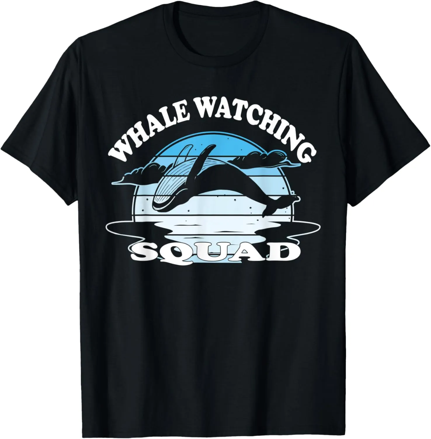 Whale watching Squad T-Shirt