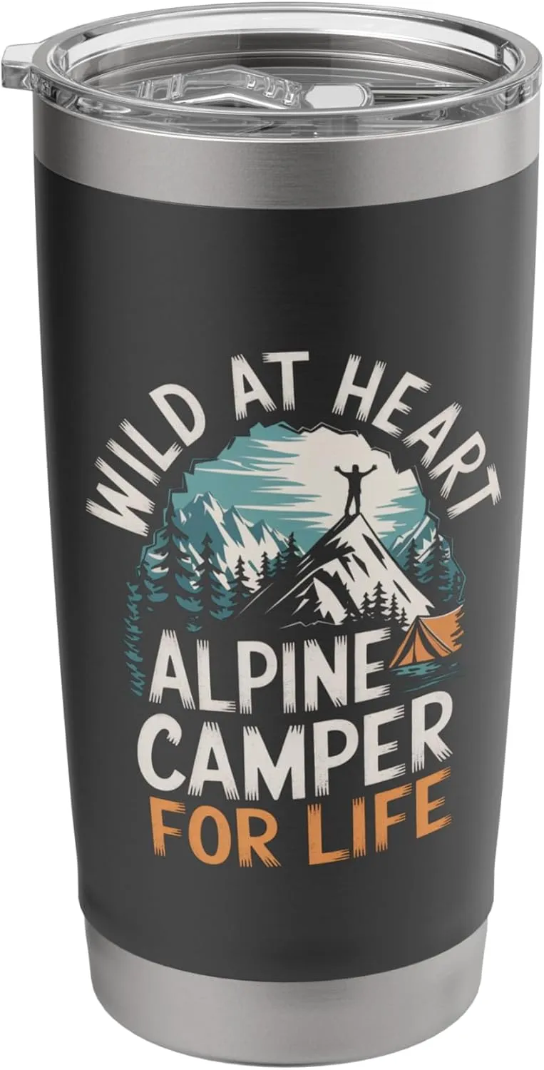 Wild at Heart Alpine Camper for Life Alpine Camping Stainless Steel Insulated Tumbler