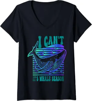 Womens Whale watching I can't it's whale season V-Neck T-Shirt