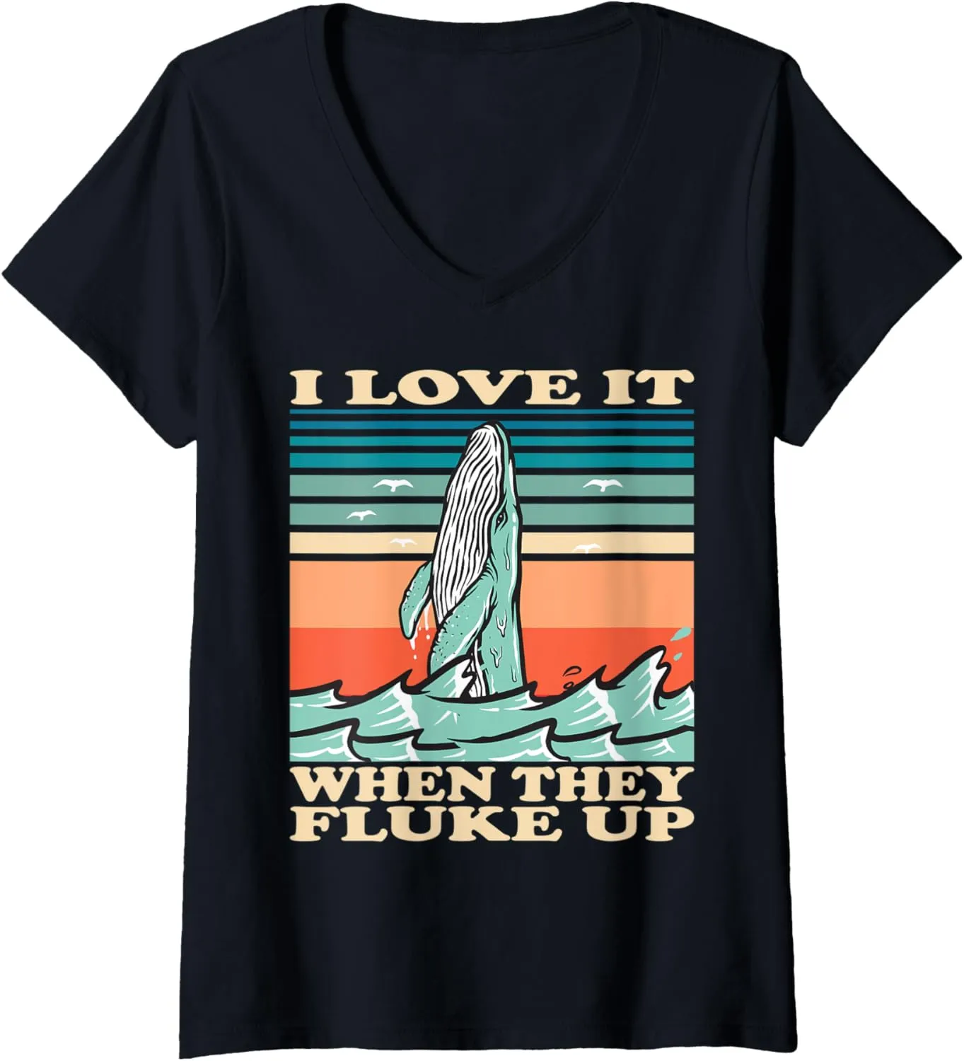 Womens Whale watching I love it when they fluke up V-Neck T-Shirt