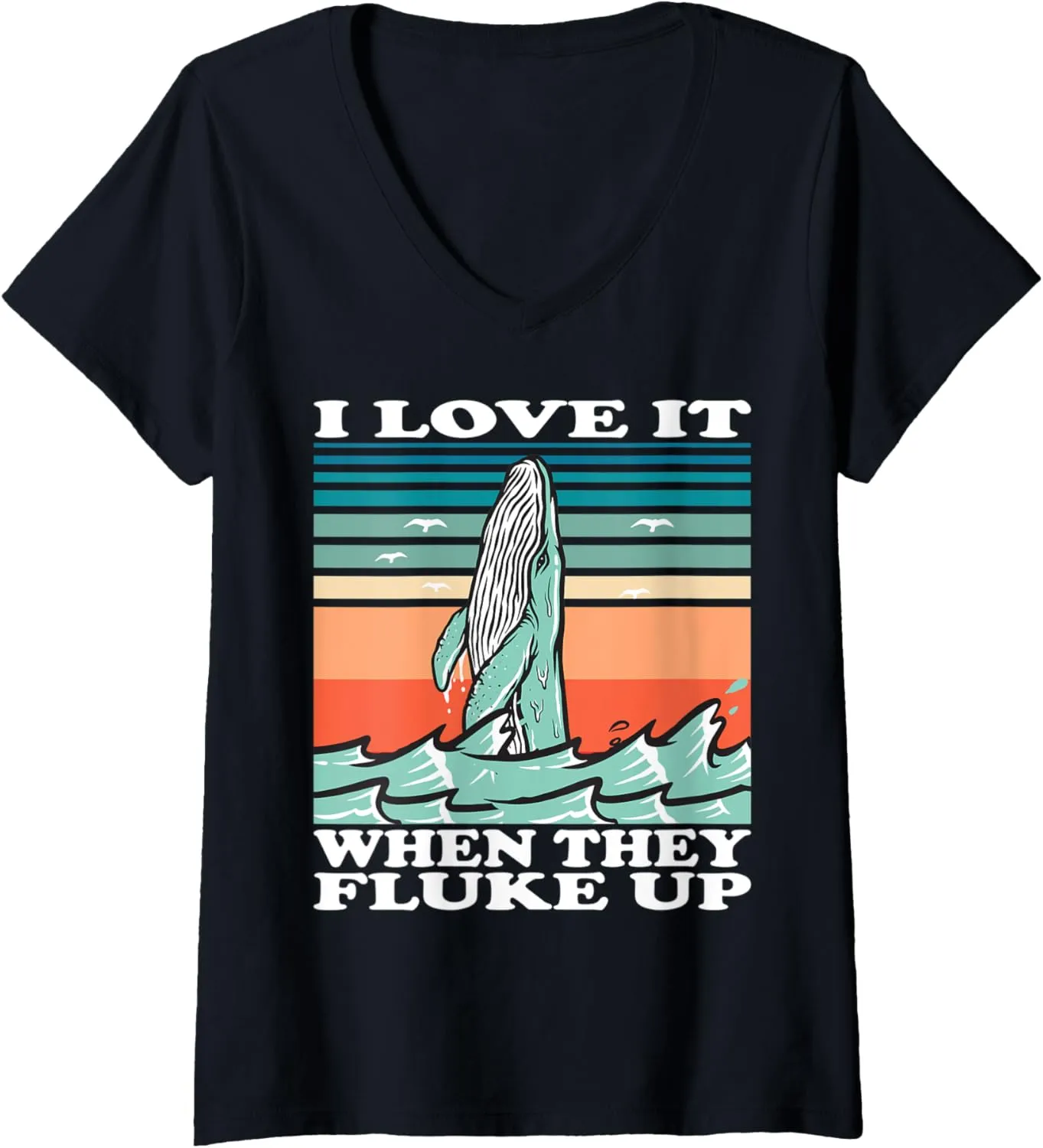 Womens Whale watching I love it when they fluke up V-Neck T-Shirt